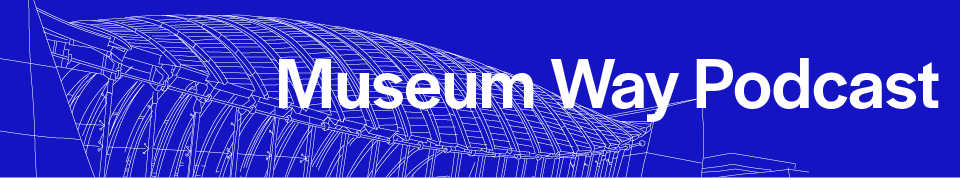 Museum Way Podcast icon White text